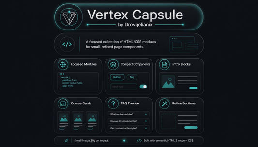 A promotional graphic for a digital product called 'Vertex Capsule' by Drovqelianix, showcasing a collection of HTML/CSS modules for small, refined page components. The design features a dark theme with glowing cyan accents and various UI card previews.